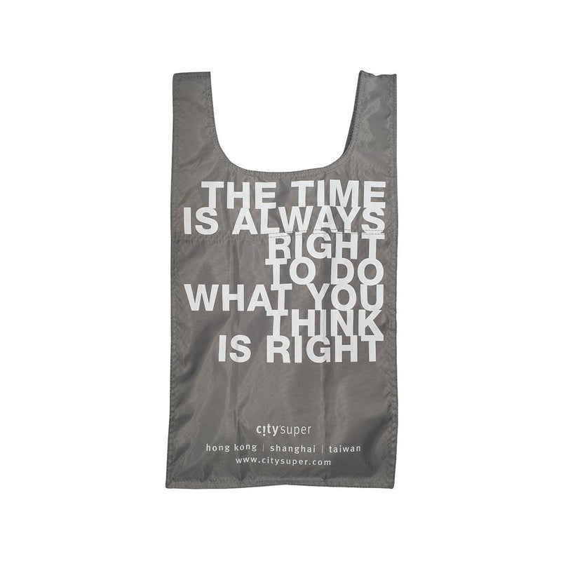 CITYSUPER Large Environmental Pocketable Bag-The Time is Always Right to Do What You Think is Right